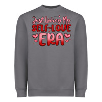 Just Loving My Self Love Era Heavyweight Sweatshirt | Teevron