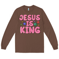 Chestnut jesus is king Long Sleeve Tee - MaliasSmallBusiness