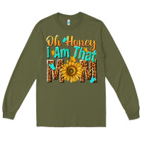 Army Green oh honey i am that mom Long Sleeve Tee - NancyCooperArtShop