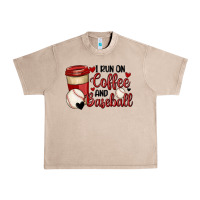 French Oak i run on coffee and baseball Urban Heavy Tee - MaliasSmallBusiness