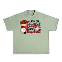 Oil Green i run on coffee and baseball Urban Heavy Tee - MaliasSmallBusiness