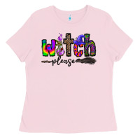 Witch Please Ladies Tee | Teevron