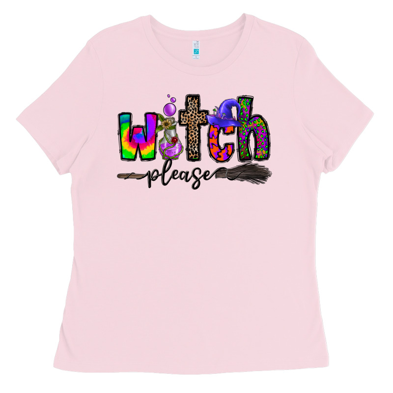 Witch Please Ladies Tee by CowhideDigitalArt | Teevron