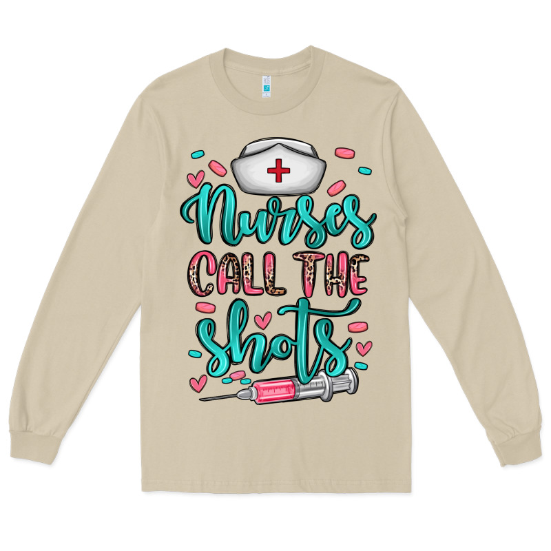 Nurses Call The Shots Long Sleeve Tee by NancyCooperArtShop | Teevron