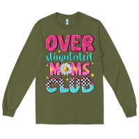 Army Green over stimulated moms club Long Sleeve Tee - NancyCooperArtShop