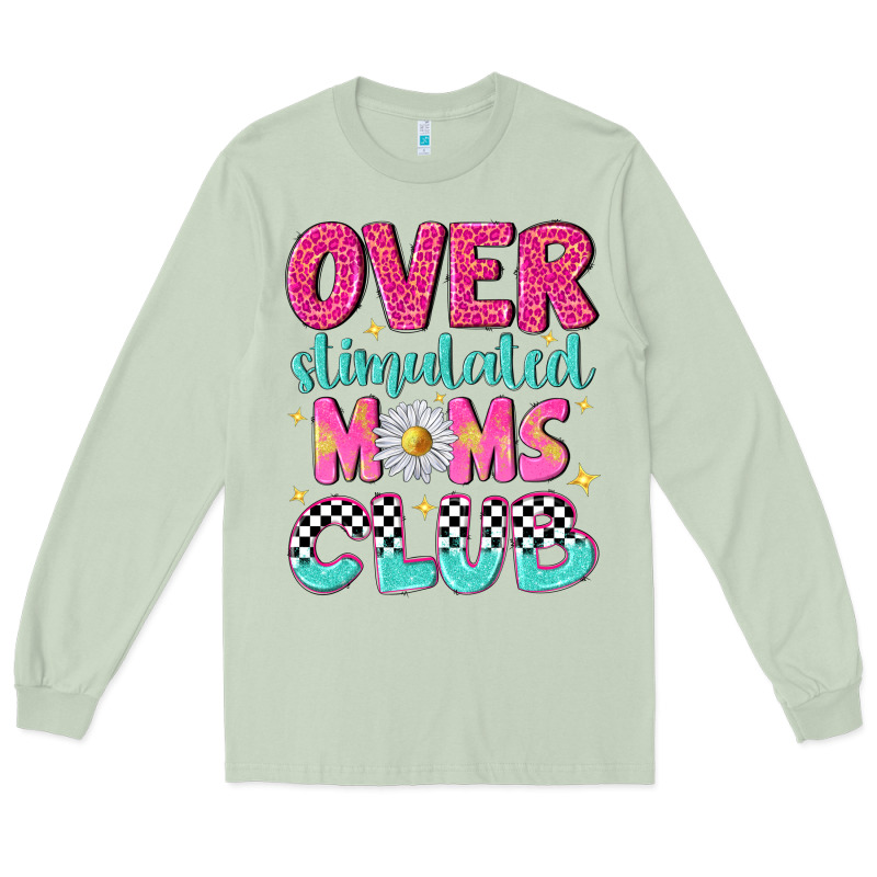 Over Stimulated Moms Club Long Sleeve Tee by NancyCooperArtShop | Teevron