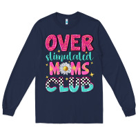 Navy over stimulated moms club Long Sleeve Tee - NancyCooperArtShop