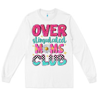 White over stimulated moms club Long Sleeve Tee - NancyCooperArtShop