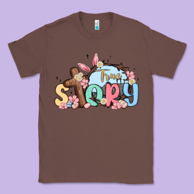 True Story Easter Classic Tee Designed By Maliassmallbusiness