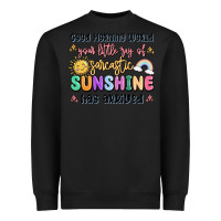 Black good morning world your little ray of sarcastic Heavyweight Sweatshirt - MaliasSmallBusiness