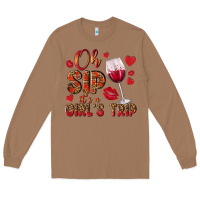 Toasted Coconut oh sip its a girls trip Long Sleeve Tee - NancyCooperArtShop