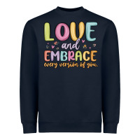Navy love and embrace every version of you Heavyweight Sweatshirt - MaliasSmallBusiness