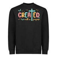 Black created with a purpose Heavyweight Sweatshirt - MaliasSmallBusiness