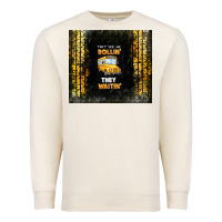 Sandshell they see me rollin' they waitin' school bus Premium Sweatshirt - TumblerDesignByShophia