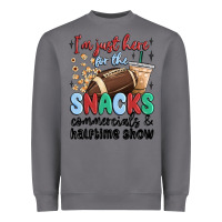 Storm im just here for the snacks commercials and  halftime show Heavyweight Sweatshirt - MaliasSmallBusiness