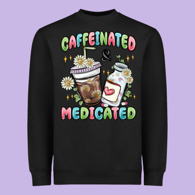 Caffeinated And Medicated Heavyweight Sweatshirt Designed By Maliassmallbusiness