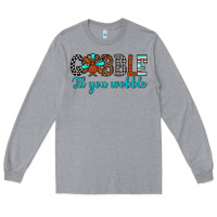 Heather Grey gobble til tou wobble Long Sleeve Tee - JahusDesignShop