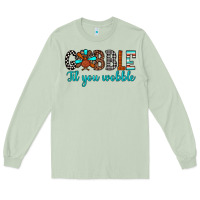 Matcha gobble til tou wobble Long Sleeve Tee - JahusDesignShop