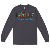 Smoke gobble til tou wobble Long Sleeve Tee - JahusDesignShop