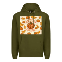 Army Green pumpkin spice fall leaves Premium Hoodie - TumblerDesignByShophia