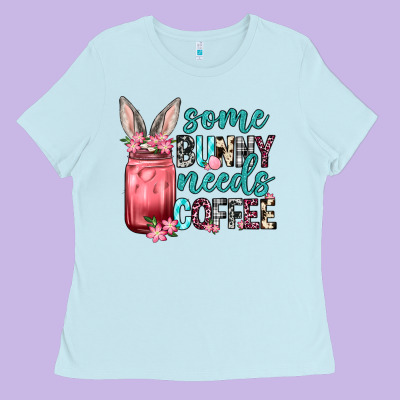 Some Bunny Needs Coffee Ladies Tee Designed By Neo Western