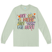 Matcha bit of a mess but doin' my best Long Sleeve Tee - MaliasSmallBusiness