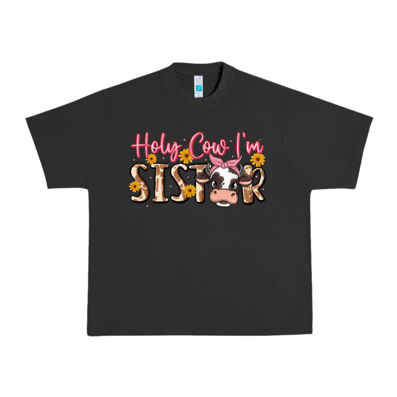 Holy Cow I'm Sister Urban Heavy Tee by MaliasSmallBusiness | Teevron