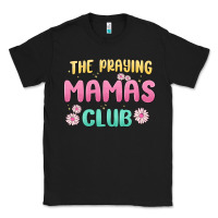 Black the praying mamas club Classic Tee - MaliasSmallBusiness