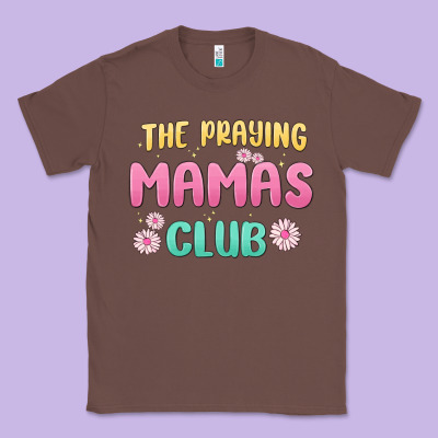 The Praying Mamas Club Classic Tee Designed By Maliassmallbusiness