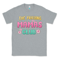 Heather Grey the praying mamas club Classic Tee - MaliasSmallBusiness