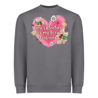 Storm my valentine is my look boyfriend Heavyweight Sweatshirt - MaliasSmallBusiness