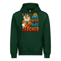 Forest Green Half Coffee Half Teacher Urban Hoodie - FaDigitalArtStudio