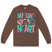 Chestnut nursing is a work of heart Long Sleeve Tee - NancyCooperArtShop