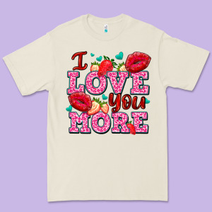I Love You More With Lips And Strawberry Premium Tee Designed By Adodesignshop