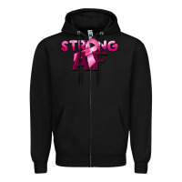 Black strong af breast cancer Zipper Hoodie - BarkalooDesign