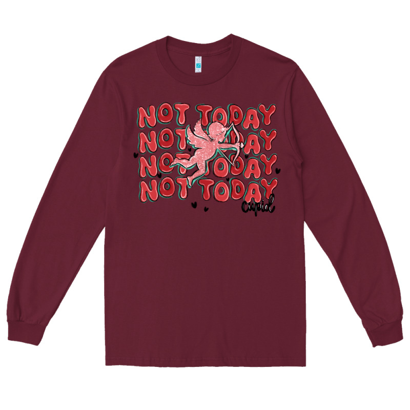 Not Today Cupid Long Sleeve Tee by MaliasSmallBusiness | Teevron