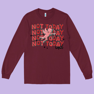Not Today Cupid Long Sleeve Tee Designed By Maliassmallbusiness