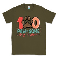 Army Green 100 pawsome days of school Classic Tee - MaliasSmallBusiness
