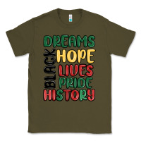 Army Green dreams hope lives pride Classic Tee - MaliasSmallBusiness