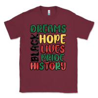 Burgundy dreams hope lives pride Classic Tee - MaliasSmallBusiness