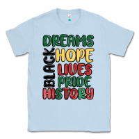 Dusty Blue dreams hope lives pride Classic Tee - MaliasSmallBusiness