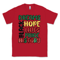 Red dreams hope lives pride Classic Tee - MaliasSmallBusiness