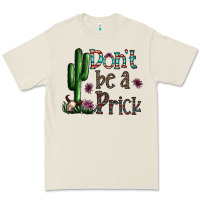 Bone don't be a prick Premium Tee - CowhideDigitalArt