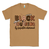 Toasted Coconut black educator by popular demand Classic Tee - MaliasSmallBusiness