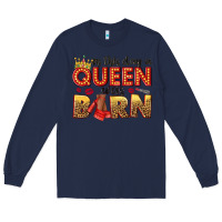 Navy on this day a queen was born Long Sleeve Tee - NancyCooperArtShop