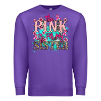 Purple The pink is for my sister Cancer Awareness Premium Sweatshirt - HowdyJamesFarm