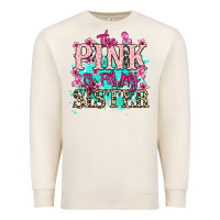 Sandshell The pink is for my sister Cancer Awareness Premium Sweatshirt - HowdyJamesFarm