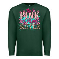 Sports Green The pink is for my sister Cancer Awareness Premium Sweatshirt - HowdyJamesFarm