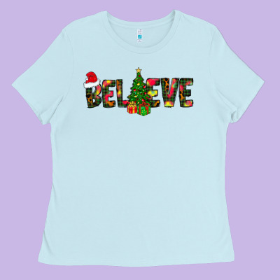 Believe Christmas Ladies Tee Designed By Cowhidedigitalart