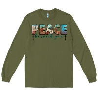 Army Green peace be with you cross Long Sleeve Tee - NancyCooperArtShop